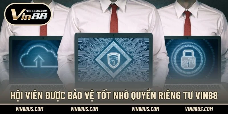 Hội viên tự ý thức bảo vệ riêng tư trên nền tảng