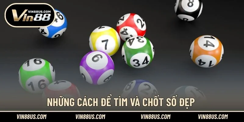 Những cách để tìm và chốt số đẹp